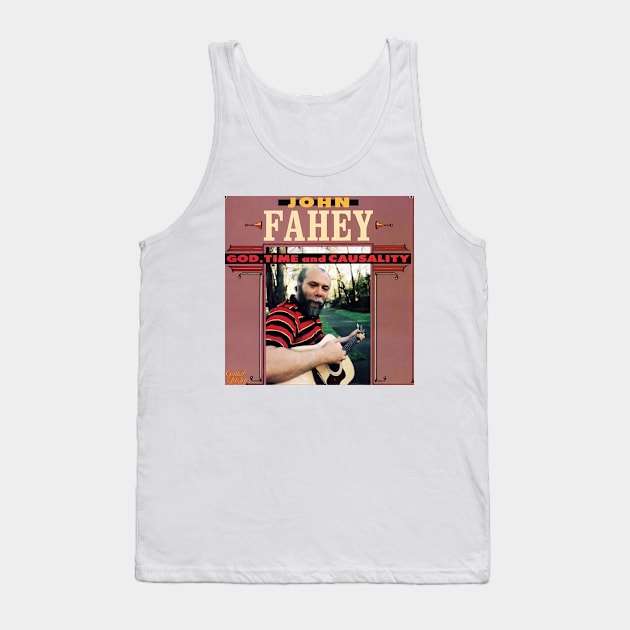 John Fahey God, Time and Causality Tank Top by skullknight